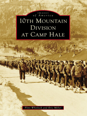 cover image of 10th Mountain Division at Camp Hale